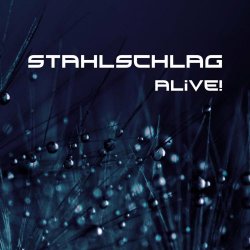 Stahlschlag - Alive! (2020)