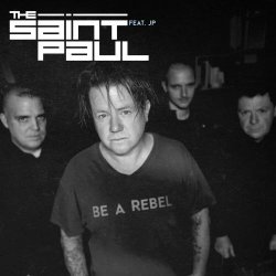 The Saint Paul - Be A Rebel (2020) [EP]