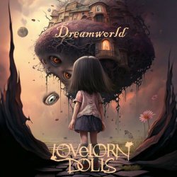 Lovelorn Dolls - Dreamworld (2023) [Single]