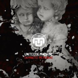 Unitcode:Machine - Damnatio Memoriae (2019) [EP]