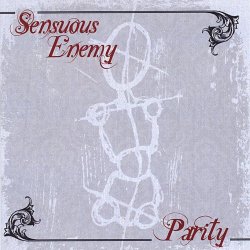 Sensuous Enemy - Parity (2010) [EP]
