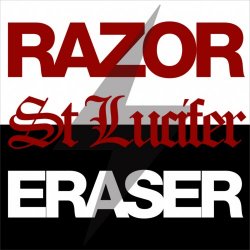 St Lucifer - Razor/Eraser (2020) [Single]