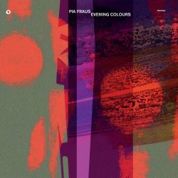 Pia Fraus - Evening Colours (2023)