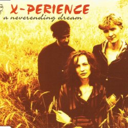 X-Perience - A Neverending Dream (1996) [Single]