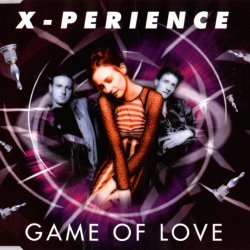 X-Perience - Game Of Love (1998) [Single]