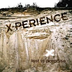 X-Perience - Lost In Paradise (2006)