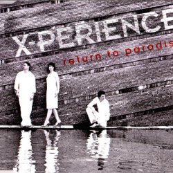 X-Perience - Return To Paradise (2006) [Single]