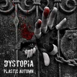 Plastic Autumn - Dystopia (2023)