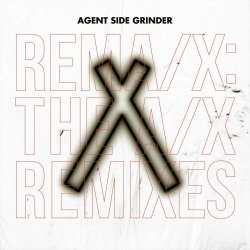 Agent Side Grinder - REMA/X (2020)