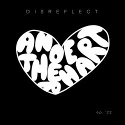 Disreflect - Another Heart (2022) [EP]