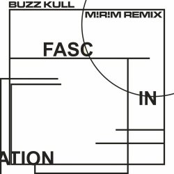 Buzz Kull - Fascination (M!R!M Remix) (2023) [Single]