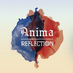 Reflection - Anima (2022)