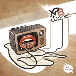 XP8 - Want It (2009) [EP]