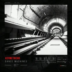Asymetric80 - Dance Machines (2023) [EP]