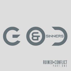 Ruined Conflict - God & Sinners (Part One) (2021) [EP]