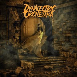 Dynalectric Orchestra - Abandoned (2019) [EP]