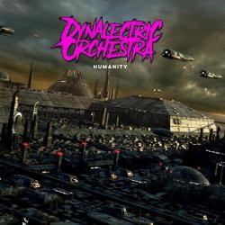 Dynalectric Orchestra - Humanity (2019)