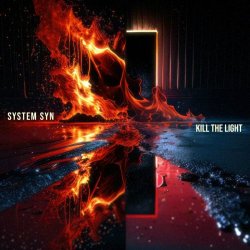 System Syn - Kill The Light (2023) [Single]