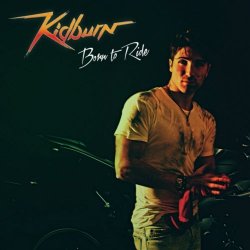 Kidburn - Born To Ride (2016)
