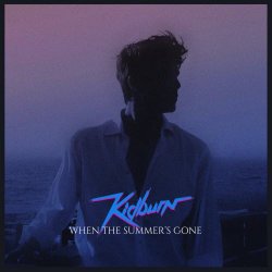 Kidburn - When The Summer's Gone (2018) [EP]
