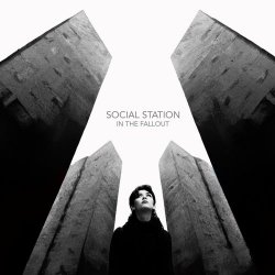 Social Station - In The Fallout (2023)