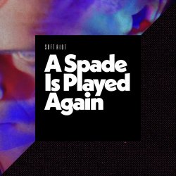 Soft Riot - A Spade Is Played Again (2023) [EP]