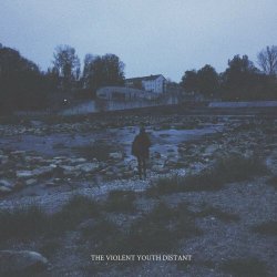 The Violent Youth - Distant (2019)