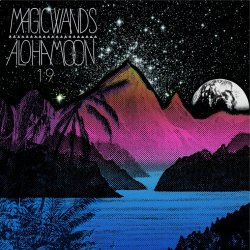 Magic Wands - Aloha Moon 19 (2023)