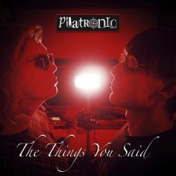 Platronic - The Things You Said (2023) [Single]