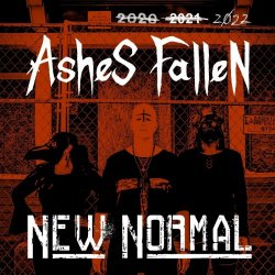 Ashes Fallen - New Normal (2022) [Single]