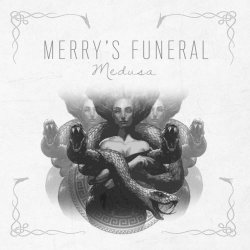 Merry's Funeral - Medusa (2020)