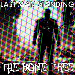 The Bone Tree - Last Man Standing (2022) [EP]