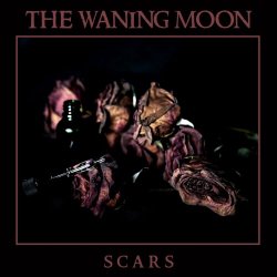The Waning Moon - Scars (2022) [Single]