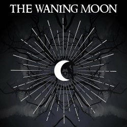 The Waning Moon - The Waning Moon (2022) [EP]