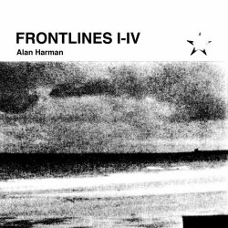 Alan Harman - Frontlines I-IV (2021) [EP]