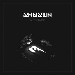 SHOSTA - Wachsen (2021) [EP]