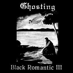 Ghosting - Black Romantic III (2021)
