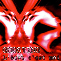 Ghosting - L'etat C'est Moi (1996)