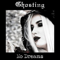 Ghosting - No Dreams (2021) [EP]