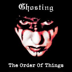 Ghosting - The Order Of Things (2022) [EP]