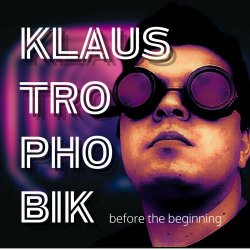 Klaustrophobik - Before The Beginning (2023) [EP]