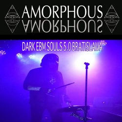 Amorphous - Live @ Dark EBM Souls 5.0 (2019)