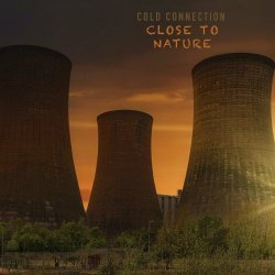 Cold Connection - Close To Nature (2021) [Single]