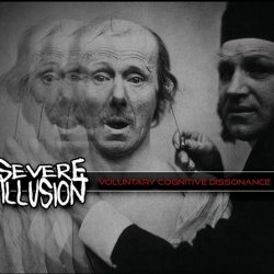 Severe Illusion - Voluntary Cognitive Dissonance (2020) [EP]