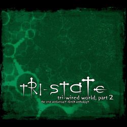 Tri-State - Tri-Wired World, Part 2 (The 21st Anniversary Remix Anthology) (2018)