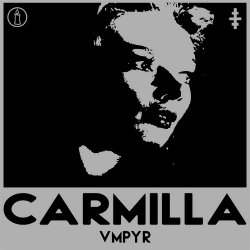VMPYR - Carmilla (2023) [Single]