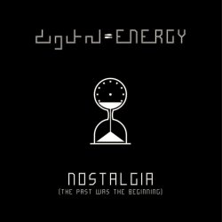 Digital Energy - Nostalgia (The Past Was The Beginning) (2020) [EP]