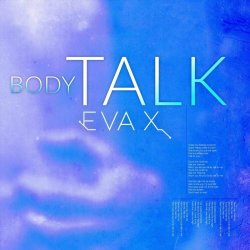 Eva X - Body Talk (2022) [Single]