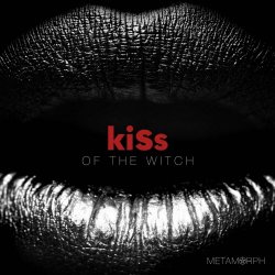 Metamorph - Kiss Of The Witch (2022) [EP]