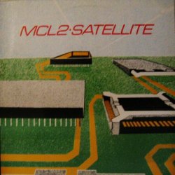 MCL (Micro Chip League) - Satellite (1986) [Single]